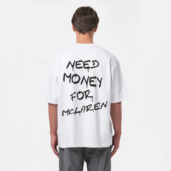 Need Money For MCLAREN T-shirt