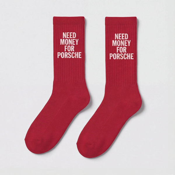 Need Money For Porsche Socks, racing red