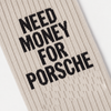 Need Money For Porsche Socks, ecru